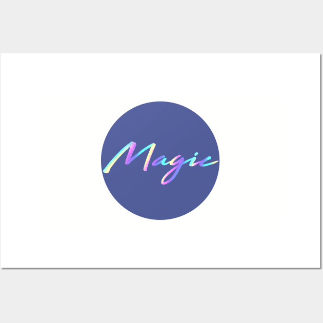 Magic Text Simple Wall Art by Bootyfreeze